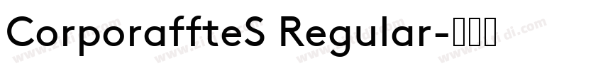 CorporaffteS Regular字体转换